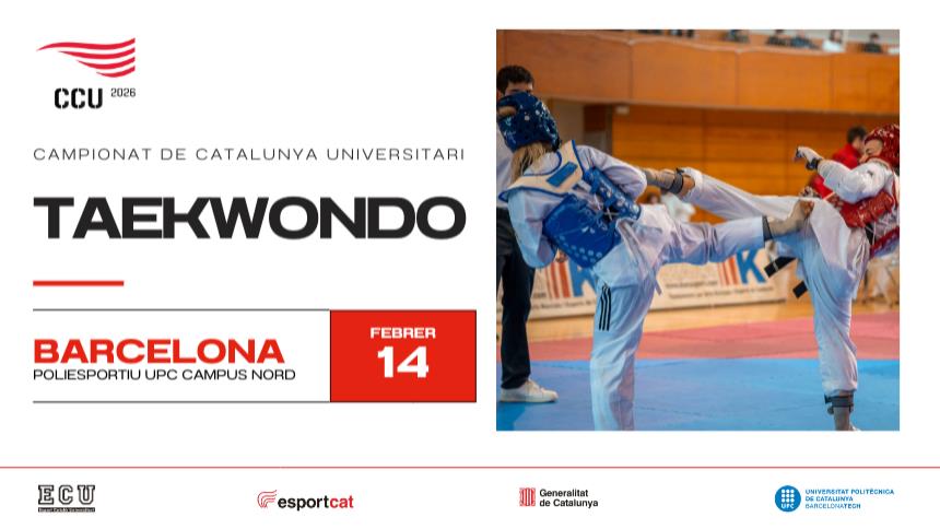 El CCU de Taekwondo 2026 reunirà l’esport universitari al Campus Nord de la UPC